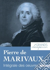 Pierre de MarivauxIntégrale des œuvres. E-book. Formato EPUB ebook