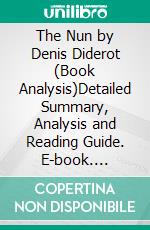 The Nun by Denis Diderot (Book Analysis)Detailed Summary, Analysis and Reading Guide. E-book. Formato EPUB ebook