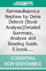 Rameau's Nephew by Denis Diderot (Book Analysis)Detailed Summary, Analysis and Reading Guide. E-book. Formato EPUB ebook