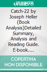 Catch-22 by Joseph Heller (Book Analysis)Detailed Summary, Analysis and Reading Guide. E-book. Formato EPUB ebook