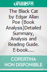The Black Cat by Edgar Allan Poe (Book Analysis)Detailed Summary, Analysis and Reading Guide. E-book. Formato EPUB ebook