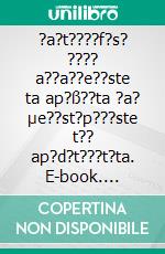 ?a?t????f?s? ???? a??a??e??ste ta ap?ß??ta ?a? µe??st?p???ste t?? ap?d?t???t?ta. E-book. Formato EPUB ebook