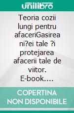 Teoria cozii lungi pentru afaceriGasirea ni?ei tale ?i protejarea afacerii tale de viitor. E-book. Formato EPUB ebook