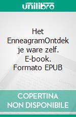 Het EnneagramOntdek je ware zelf. E-book. Formato EPUB