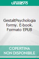 GestaltPsychologia formy. E-book. Formato EPUB ebook