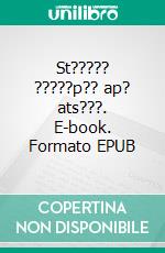 St????? ?????p?? ap? ats???. E-book. Formato EPUB ebook