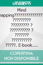 Mind mapping???????????????, ????????? ????????? ? ?????????? ? ??????? ?????????? ?????. E-book. Formato EPUB ebook