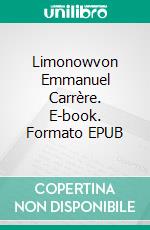 Limonowvon Emmanuel Carrère. E-book. Formato EPUB ebook