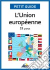 L’Union européenne28 pays. E-book. Formato EPUB ebook