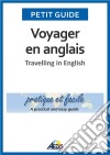 Voyager en anglaisTravelling in English. E-book. Formato EPUB ebook