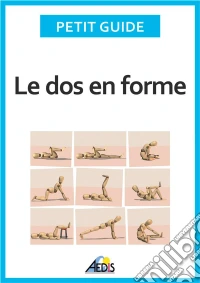Le dos en formeMassages, assouplissements et musculation. E-book. Formato EPUB ebook