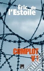 Complot V1Menace sur Paluel. E-book. Formato EPUB ebook