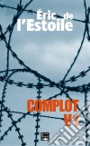 Complot V1Menace sur Paluel. E-book. Formato EPUB ebook