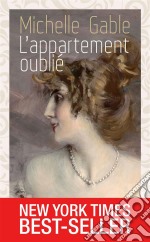 L&apos;appartement oubliéBest-seller international. E-book. Formato EPUB