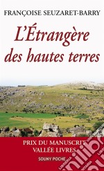 L&apos;Étrangère des hautes terresUne romance poignante. E-book. Formato EPUB ebook