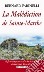 La Malédiction de Sainte-MartheUne enquête intrigante. E-book. Formato EPUB ebook