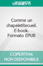 Comme un chapeletRecueil. E-book. Formato EPUB ebook di Nkul Béti