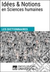 Dictionnaire des Idées &amp; Notions en Sciences humainesLes Dictionnaires d&apos;Universalis. E-book. Formato EPUB ebook