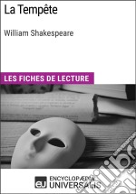 La Tempête de William ShakespeareLes Fiches de lecture d&apos;Universalis. E-book. Formato EPUB