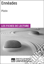 Ennéades de PlotinLes Fiches de lecture d&apos;Universalis. E-book. Formato EPUB