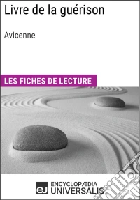 Livre de la guérison d'AvicenneLes Fiches de lecture d'Universalis. E-book. Formato EPUB ebook