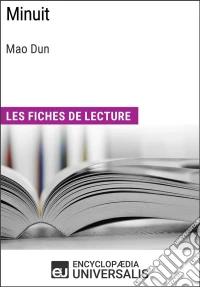 Minuit de Mao DunLes Fiches de lecture d'Universalis. E-book. Formato EPUB ebook