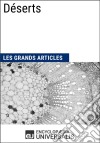 DésertsLes Grands Articles d&apos;Universalis. E-book. Formato EPUB ebook