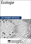 ÉcologieLes Grands Articles d&apos;Universalis. E-book. Formato EPUB ebook