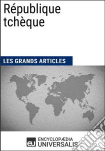 République tchèqueLes Grands Articles d'Universalis. E-book. Formato EPUB ebook di Encyclopaedia Universalis