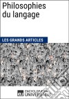 Philosophies du langageLes Grands Articles d&apos;Universalis. E-book. Formato EPUB ebook