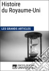 Histoire du Royaume-UniLes Grands Articles d&apos;Universalis. E-book. Formato EPUB ebook