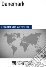 DanemarkLes Grands Articles d&apos;Universalis. E-book. Formato EPUB ebook