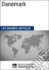 DanemarkLes Grands Articles d&apos;Universalis. E-book. Formato EPUB ebook