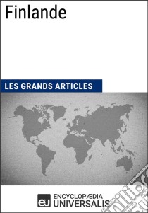 FinlandeLes Grands Articles d'Universalis. E-book. Formato EPUB ebook di Encyclopaedia Universalis