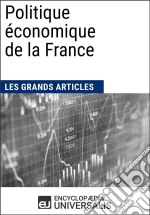 Politique économique de la France (1900-2010). E-book. Formato EPUB ebook