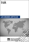 IrakLes Grands Articles d&apos;Universalis. E-book. Formato EPUB ebook