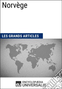 NorvègeLes Grands Articles d'Universalis. E-book. Formato EPUB ebook di Encyclopaedia Universalis