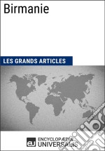 BirmanieLes Grands Articles d&apos;Universalis. E-book. Formato EPUB ebook