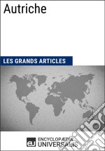 AutricheLes Grands Articles d&apos;Universalis. E-book. Formato EPUB ebook