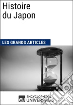 Histoire du JaponUniversalis : Géographie, économie, histoire et politique. E-book. Formato EPUB ebook