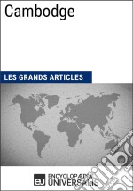 CambodgeGéographie, économie, histoire et politique. E-book. Formato EPUB ebook