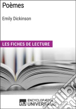 Poèmes d'Emily Dickinson: Les Fiches de lecture d'Universalis. E-book. Formato EPUB ebook