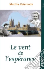 Le vent de l&apos;espéranceRomance. E-book. Formato EPUB