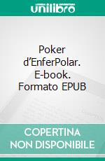 Poker d’EnferPolar. E-book. Formato EPUB ebook di Stanislas-André Steeman