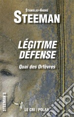 Légitime défenseQuai des Orfèvres. E-book. Formato EPUB ebook