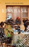 Samantha à KinshasaAutobiographie. E-book. Formato EPUB ebook di Marie-Louise Mumbu