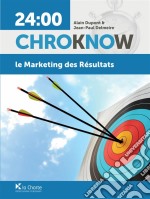 Le Marketing des résultatsGuide pratique de marketing et de communication. E-book. Formato EPUB ebook