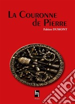 La couronne de Pierre. E-book. Formato EPUB ebook