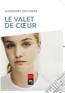 Le valet de cœurRoman psychologique. E-book. Formato EPUB ebook di Alexandre Van Hoeke