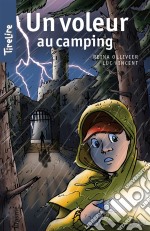 Un voleur au campingUne histoire pour les enfants de 8 à 10 ans. E-book. Formato EPUB ebook